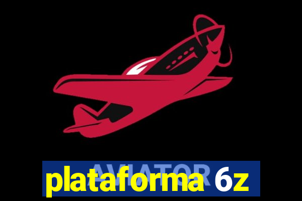 plataforma 6z